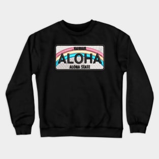 Aloha Hawaii License Plate Patch Crewneck Sweatshirt